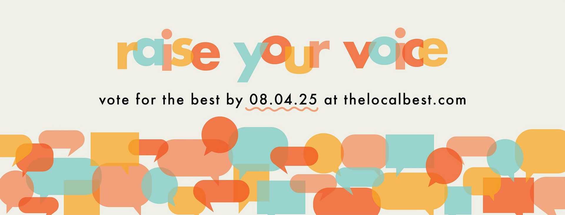 Vote for the best by 08.04.25 at thelocalbest.com in a colorful, abstract design.